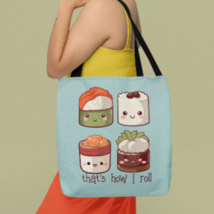 That's How I Roll Cute Kawaii Sushi Tote Bag