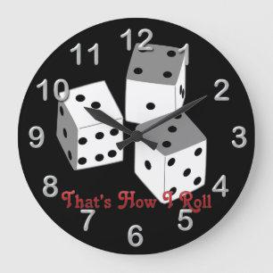 That's How I Roll - Dice Round Wall Clock