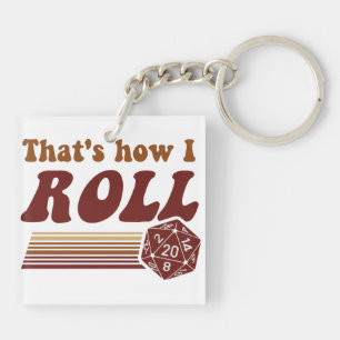 That's How I Roll Fantasy Gaming d20 Dice Keychain