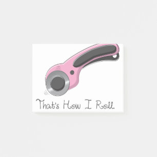That's How I Roll Post-it Notes