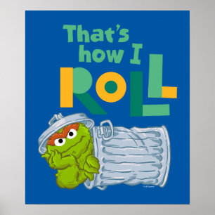 That's How I Roll Poster