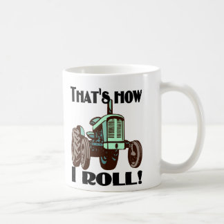 "That's How I Roll" tractor mug