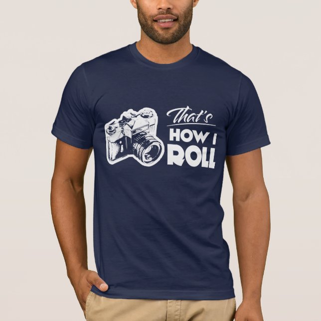 That's How I Roll Vintage Camera T-Shirt (Front)