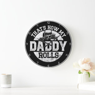 That's How My Daddy Rolls Large Clock
