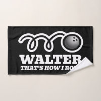 That's how we roll funny bowling ball personalized