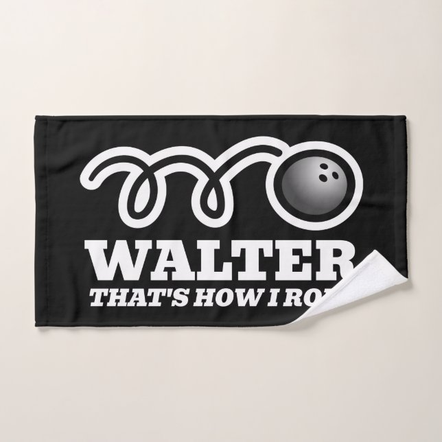 That's how we roll funny bowling ball personalized hand towel (Hand Towel)