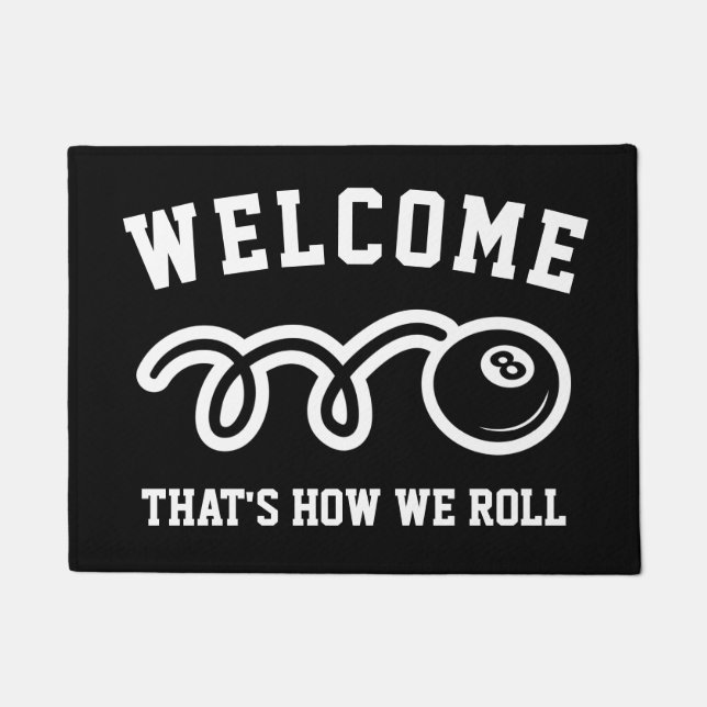 That's how we roll funny eightball game welcome doormat (Front)