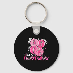 That's It I'm Not Going Christmas Santa Xmas Famil Keychain