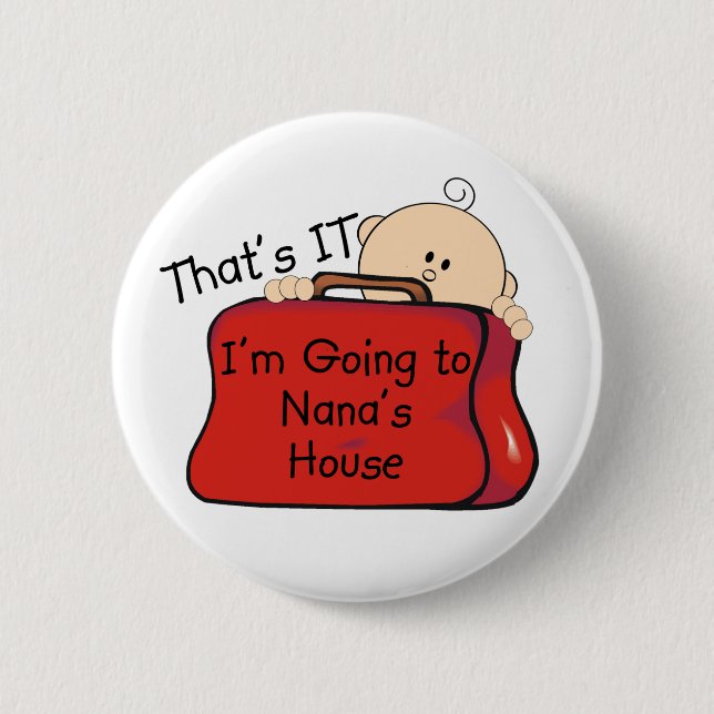 That's it Nana 2 Inch Round Button (Front)
