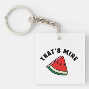 That's Mine - Watermelon Keychain