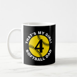 That'S My 4 Softball Dad Father'S Day Fast Pitch F Coffee Mug