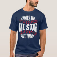 Thats My All Star Out There Baseball Player Mom Da