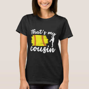 That's My Cousin Softll Cousin Of A Softll Player T-Shirt