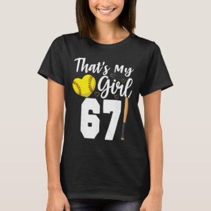 That's My Girl Number #67 Softll Number 67 T-Shirt