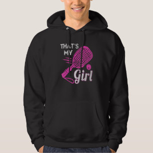 Thats My Girl Pink Squash Racquetball Sports Hoodie