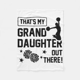That's My Granddaughter Out There Cheerleading Che Fleece Blanket