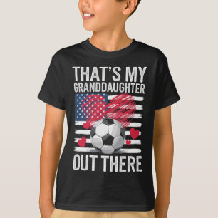 That's My Granddaughter Out There Grandma Grandpa  T-Shirt