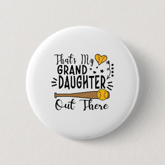 That's My Granddaughter Out There Softll Grandma G 2 Inch Round Button