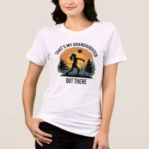 That's My Granddaughter Out There Volleyball Tri-Blend Shirt