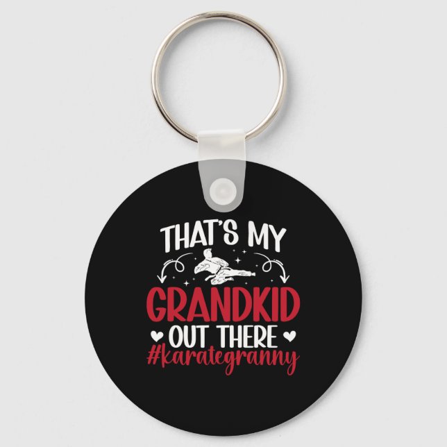 That's My Grandkid Karate Granny Proud Karate Gran Keychain (Front)