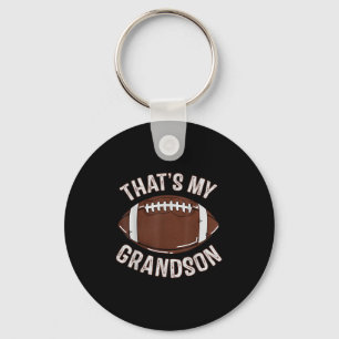 That's My Grandson Football Grandma Granddad Famil Keychain