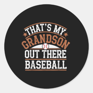 Thats My Grandson Out Baseball Grandma Mothers Day Classic Round Sticker