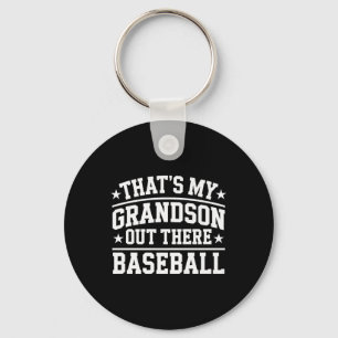Thats My Grandson Out Baseball Grandma Mothers Day Keychain