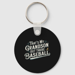Thats My Grandson Out Baseball Grandma Mothers Day Keychain