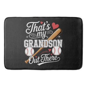 That's My Grandson Out There Baseball Bath Mat