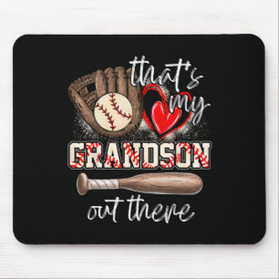 That's My Grandson Out There Baseball Grandma 2 Mouse Pad