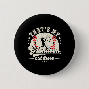 That's My Grandson Out There Baseball Grandma Gran 2 Inch Round Button