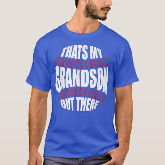 That's My Grandson Out There Baseball Grandma Gran T-Shirt