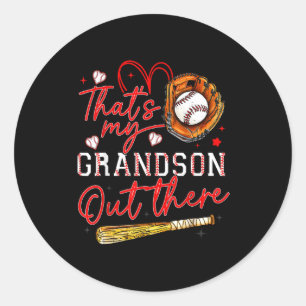 Thats My Grandson Out There Baseball Grandma Mothe Classic Round Sticker