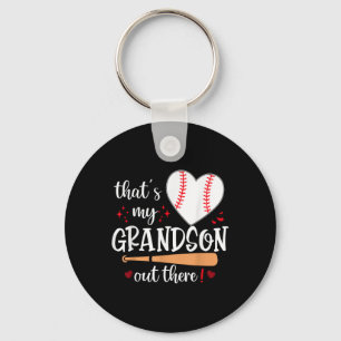 Thats My Grandson Out There Baseball Grandma Mothe Keychain