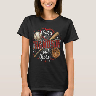 Thats My Grandson Out There Baseball Grandma T-Shirt