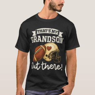 That'S My Grandson Out There Football Grandpa T-Shirt