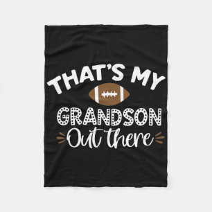That's My Grandson Out There Funny Football Grandm Fleece Blanket