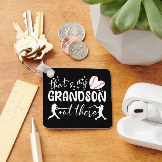 That's My Grandson Out There Funny Grandma Keychain (Desk)