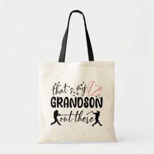 That's My Grandson Out There Funny Grandma Sayings Tote Bag