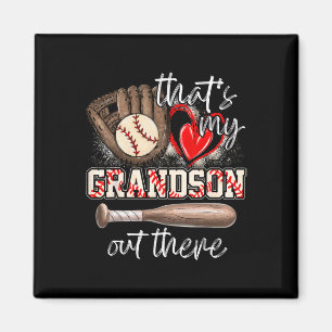 That's My Grandson Out There Gifts Women Baseball Magnet