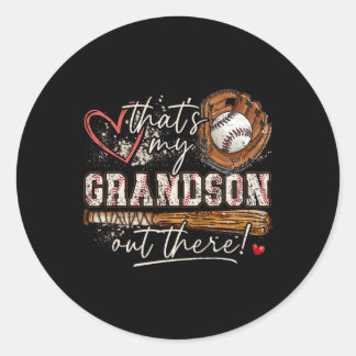 That's My Grandson Out There Sell Grandma Mothers  Classic Round Sticker