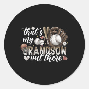 That's My Grandson Out There Sell Grandma Mothers  Classic Round Sticker