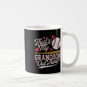 That's My Grandson Out There Sell Grandma Mothers Coffee Mug