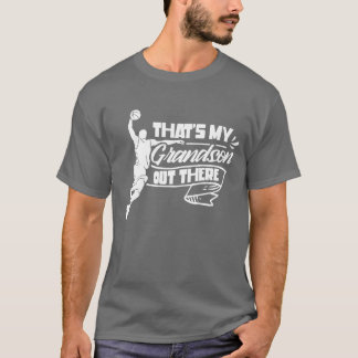 Thats My Grandson Outhere Basketball Sports family T-Shirt