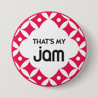 That's My Jam - Button