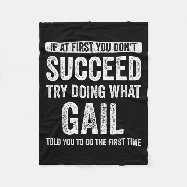 That's My Name Co. Gail If At First You Don't Succ Fleece Blanket (Front)