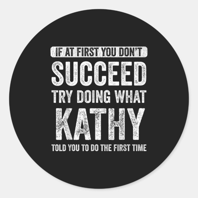 That's My Name Co. Kathy Women's Black Modern Lett Classic Round Sticker (Front)