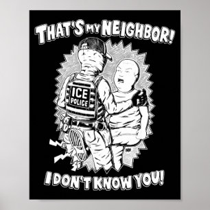 That's My Neighbor I Don't Know You Poster