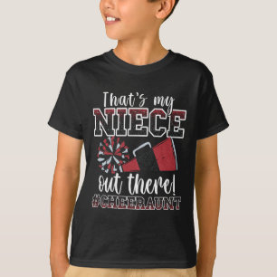 That's My Niece Out There Funny Loud Proud Cheer A T-Shirt