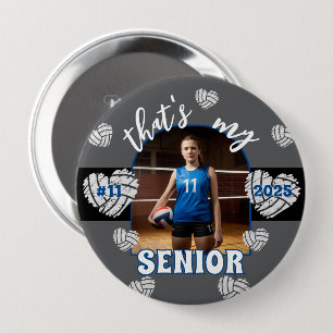 That's my Senior Volleyball Player for parents 4 Inch Round Button